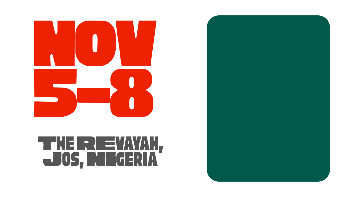 Nov 5–8, The Revayah, Jos, Nigeria